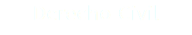 Derecho Civil